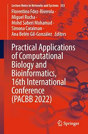 practical applications of computational biology and bioinformatics 16th international conference 1st edition