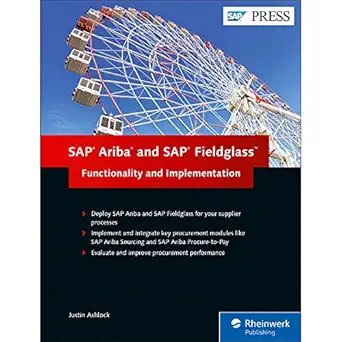 sap ariba and sap fieldglass functionality and implementation 1st edition justin ashlock 149321294x,
