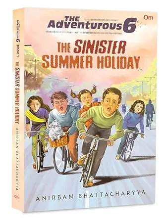 the sinister summer holiday 1st edition anirban bhattacharyya 9394547002, 978-9394547001