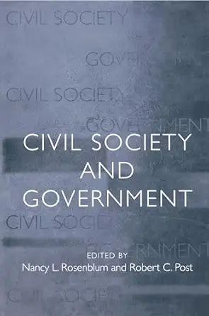 civil society and government 1st edition nancy l rosenblum ,robert c post 0691088020, 978-0691088020