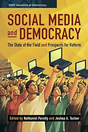 social media and democracy 1st edition nathaniel persily 1108812899, 978-1108812894