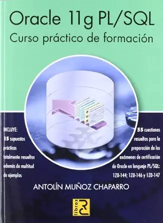 oracle 11g pl/sql curso pra ctico de formacia n 1st edition antola n mua oz chaparro 8493945013,