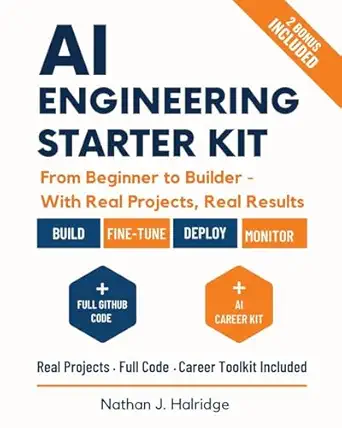 ai engineering starter kit the practical guide to build train and deploy real ai applications with llms mlops