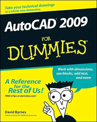 autocad 2009 for dummies 1st edition david byrnes 0470229772, 978-0470229774