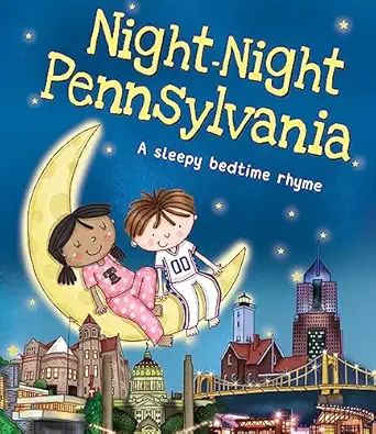 night night pennsylvania a bedtime board book of pennsylvania landmarks 1st edition katherine sully ,helen