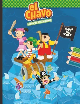 el chavo del 8 libro de actividades y para colorear oficial juegos acertijos y diversia n con toda la