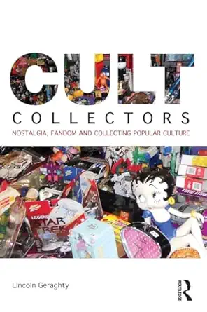 cult collectors 1st edition lincoln geraghty 0415617669, 978-0415617666