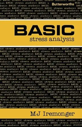 basic stress analysis 1st edition m j iremonger 0408011130, 978-0408011136