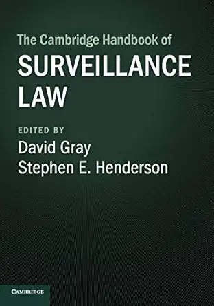 the cambridge handbook of surveillance law 1st edition david gray ,stephen e henderson 1108722105,