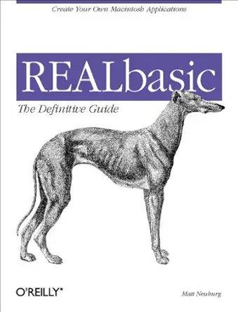 realbasic the definitive guide 1st edition matt neuburg 1565926579, 978-1565926578