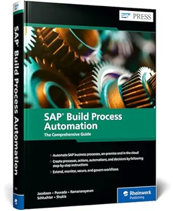 sap build process automation the comprehensive guide 1st edition steven jacobson ,chaitanya priya puvvada