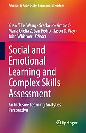 social and emotional learning and complex skills assessment an inclusive learning analytics perspective 1st
