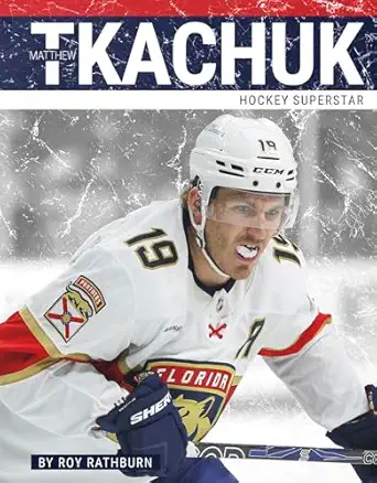 matthew tkachuk hockey superstar 1st edition roy rathburn 1634948947, 978-1634948944