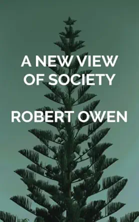 a new view of society and other writings 1st edition robert owen 9811407541, 978-9811407543