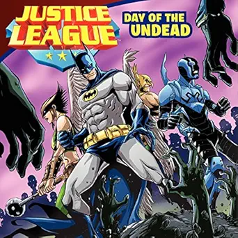 justice league classic day of the undead 1st edition john sazaklis ,joe f merkel ,andie tong 006220999x,