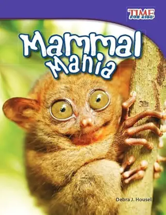 mammal mania 1st edition debra j housel 1433336588, 978-1433336584