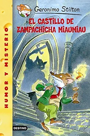 el castillo de zampachicha miaumiau/ cat and mouse in a haunted house 1st edition geronimo stilton