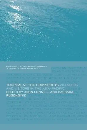 tourism at the grassroots 1st edition john connell ,barbara rugendyke 1138010510, 978-1138010512