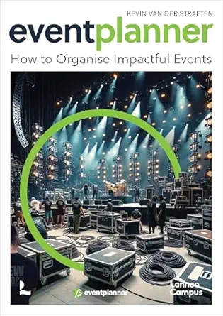 eventplanner how to organise impactful events 1st edition kevin straeten 9401436231, 978-9401436236