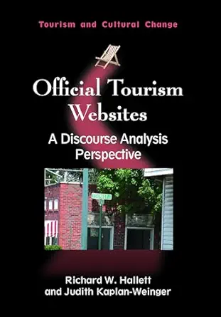 official tourism websites a discourse analysis perspective 1st edition dr richard w hallett ,judith kaplan