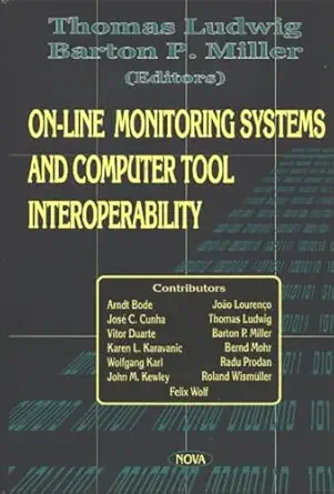 on line monitoring systems and tool interoperability 1st edition thomas ludwig ,barton paul miller
