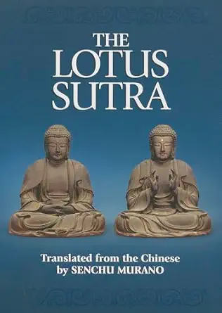 the lotus sutra the sutra of the lotus flower of the wonderful dharma 1st edition shinkyo warner ,senchu