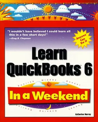 learn quickbooks 6 0 in a weekend 1st edition katherine murray 0761513841, 978-0761513841