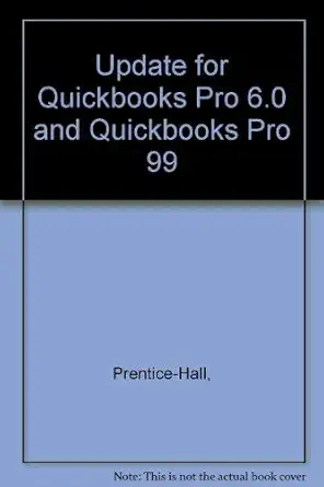 update for quickbooks pro 6 0 and corrected replacement pages 1st edition prentice hall 0130843113,
