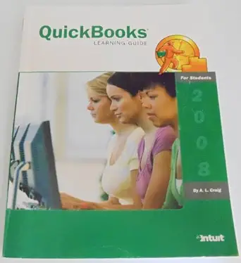 quickbooks learning guide for students 2008 1st edition a l craig 1573381063, 978-1573381062