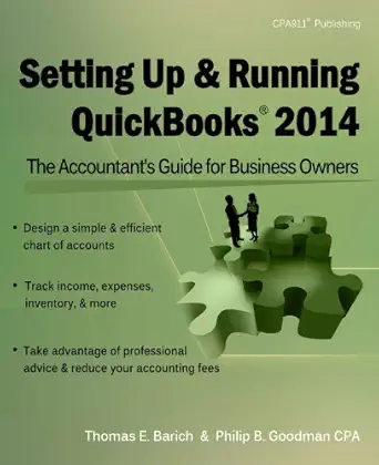 setting up and running quickbooks 2014 the accountant s guide for business owners 1st edition thomas e barich
