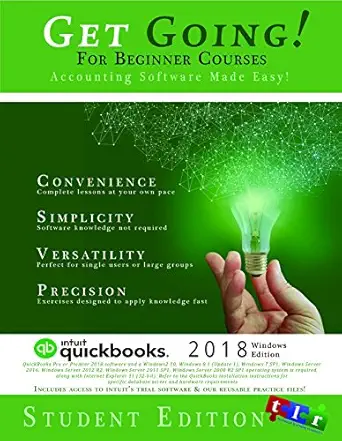get going with quickbooks 2018 for windows 1st edition inc technical learning resources 194202004x,