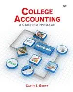 bundle college accounting a career approach 12th + working papers with study guide 12th 1st edition scott