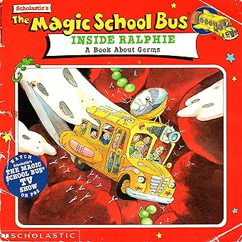 the magic school bus inside ralphie a book about germs 1st edition joanna cole ,beth nadler ,john speirs