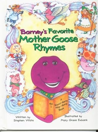barneys favorite mother goose rhymes volume i 1st edition stephen white 0782903363, 978-0782903362