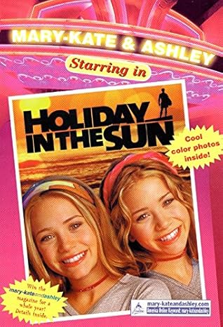 holiday in the sun 1st edition mary kate ashley olsen 0061066680, 978-0061066689
