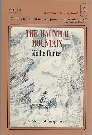haunted mountain a story of suspense 1st edition mollie hunter 0064400417, 978-0064400411