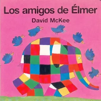 los amigos de elmer 1st edition mckee david ,david mckee ,fondo de cultura economica 9681660668,