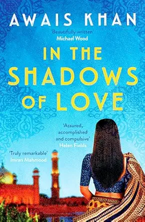 in the shadows of love 1st edition awais khan 1804368105, 978-1804368107