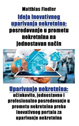 ideja inovativnog uparivanja nekretnina posredovanje u prometu nekretnina na jednostavan nacin uparivanje