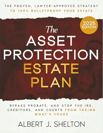 the asset protection estate plan the proven lawyer approved strategy to 100 bulletproof your estate bypass