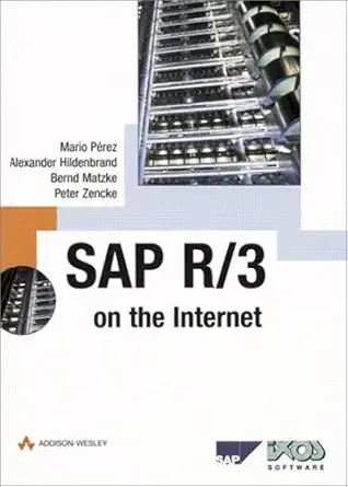 the sap r/3 on the internet 1st edition mario perez ,bernd matzke ,alexander hildenbrand ,peter zencke