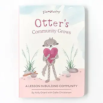 otters community grows a lesson in building connections 1st edition kelly oriard ,callie christensen ,theresa