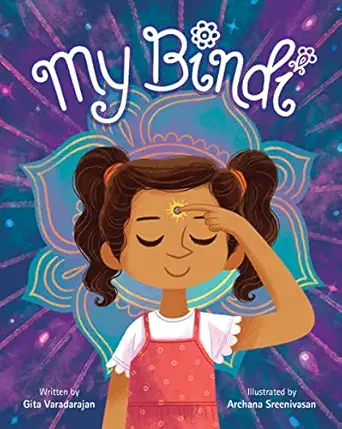 my bindi 1st edition gita varadarajan ,archana sreenivasan 1338598813, 978-1338598810