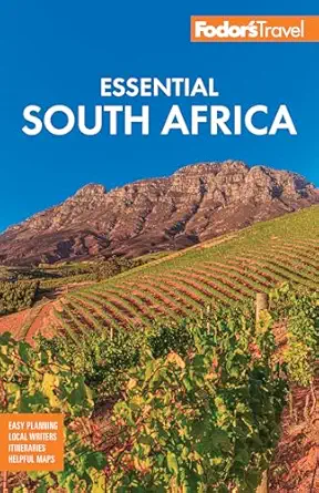 fodors essential south africa with the best safari destinations and wine regions 1st edition fodora s travel