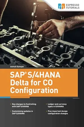 sap s/4hana delta for co configuration 1st edition ashish sampat 3960126247, 978-3960126249
