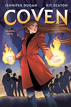 coven a graphic novel 1st edition jennifer dugan ,kit seaton 0593112180, 978-0593112182
