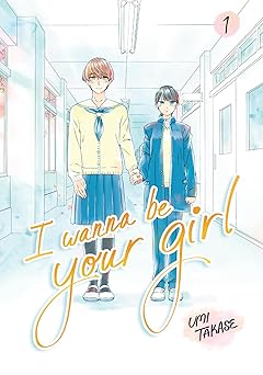 i wanna be your girl volume 1 1st edition umi takase 0593902920, 978-0593902929