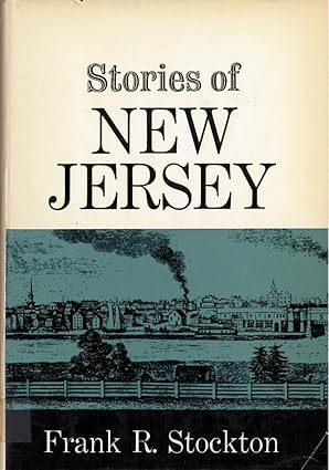 stories of new jersey 1st edition frank stockton 0813503698, 978-0813503691