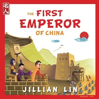 the first emperor of china the story of qin shihuang in english and chinese 1st edition jillian lin ,shi meng