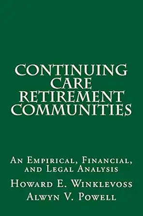 continuing care retirement communities an empirical financial and legal analysis 1st edition pension reseach